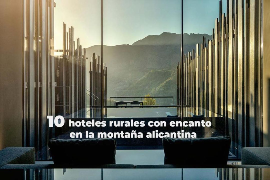 Vistas de un hotel rural con encanto en la montaña alicantina